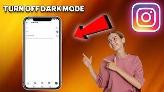 How To Turn Off Dark Mode On Instagram  Full Guide