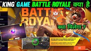 New In Br King Game Event Kya Hai?  King Game Battle Royal Event Full Details  Free Fire New Event