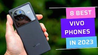 8 Best VIVO Phones to buy in 2024