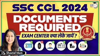 SSC CGL 2024 Documents Required  All Important Documents To Carry On Exam CentreSSC CGL Admit Card