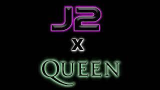 We Will ROCK You J2 X Queen