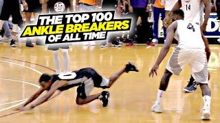 Top 100 ANKLE BREAKERS OF ALL TIME Absolute INSANITY