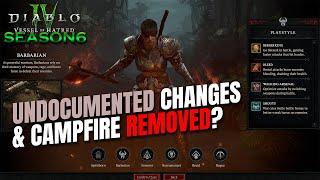 Undocumented Season 6 changes - Campfire REMOVED? Diablo 4