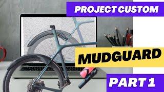 Project Custom Mudguard - Part 1