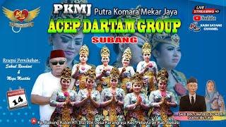 LIVE JAIPONG ACEP DARTAM GROUP - SUBANG  KP. BAKUNG KULON - PEBAYURAN  TGL 14 AGUSTUS 2024