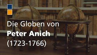 Die Globen von Peter Anich