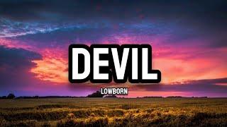 LOWBORN - Devil Lyrics