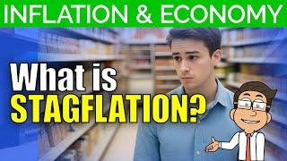 What Is Stagflation and How Does It Affect You? A Simple Guide for Beginners