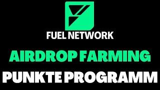 Fuel Network Airdrop ️ Punkteprogramm gestartet 🪂