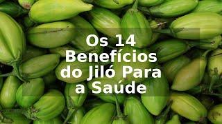 Os 14 Benefícios do Jiló Para a Saúde