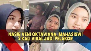 Kembali Berulah Begini Nasib Veni Oktaviana Mahasiswi 2 Kali Viral Jadi Pelakor Suka Suami Orang