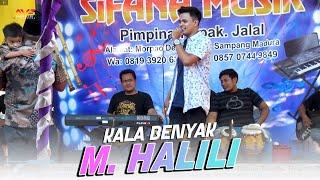 KALA BENYAK    M HALILI    NEW SIFANA MUSIC LIVE