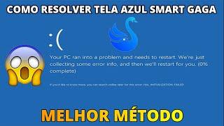 COMO RESOLVER O ERRO DA TELA AZUL NO SMART GAGA SEGREDO REVELADO 