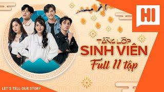 Tầng Lớp Sinh Viên Full 11 Tập - Phim Sinh Viên - Hi Team - FAPtv