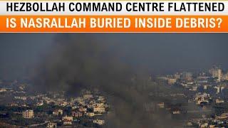 LIVE  HEZBOLLAH COMMAND CENTRE FLATTENED  S NASRALLAH BURIED INSIDE DEBRIS  News9