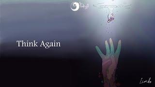 Think Again by Ok Goodnight with Lyrics