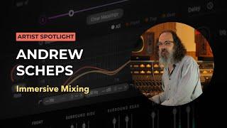 Andrew Scheps on Immersive Mixing Unveiling His Techniques with Blackhole and MicroPitch Immersive