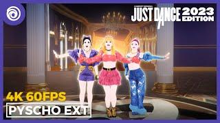 Just Dance 2023 Edition - Psycho EXTREME VERSION by Red Velvet  Full Gameplay 4K 60FPS