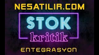 Nesatılır Entegrasyon ile Kritik Stok Yönetimi Nasıl Yapılır?