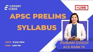 APSC Prelims Syllabus Explained by ACS Rank 10 Punam Gogoi  Live Session
