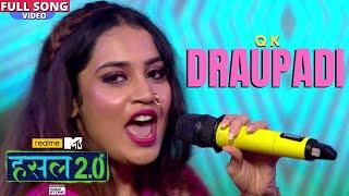 Draupadi  QK  Hustle 2.0