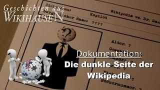 Doku Die dunkle Seite der Wikipedia   #Wikihausen präsentiert