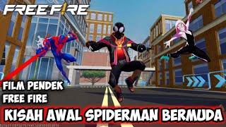 FILM PENDEK FREE FIRE KISAH AWAL SPIDERMAN BERMUDA 