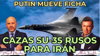 Los cazas SU-35 RUSOS protegerán los cielos de IRÁN. PUTIN desafía a EE.UU.