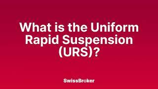 What is the meaning of the Uniform Rapid Suspension URS? Audio Explainer