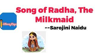 Song of Radha The Milkmaid by Sarojini Naidu