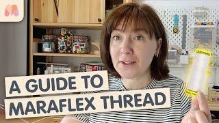 Gutermann Maraflex Threads  Everything you NEED to know