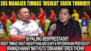 Mati KutuPertanyakan Juara Apa Yang STY Kasih Ke Kita Eks Manajer Timnas Diskakmat Erick Thohir