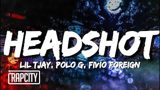 Lil Tjay Polo G & Fivio Foreign - Headshot Lyrics