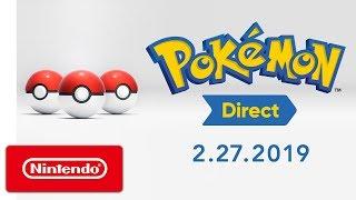 Pokémon Direct 2.27.2019