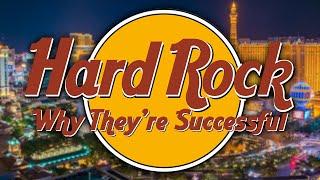 Hard Rock - Why Theyre Successful