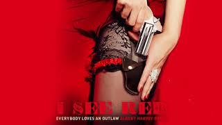 Everybody Loves An Outlaw - I See Red Albert Harvey Remix Official Audio