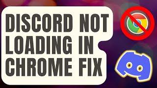 How To Fix Discord Not Loading In Chrome Updated 2024