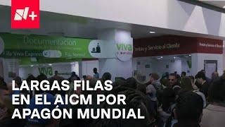 Apagón informático también afecta a pasajeros del AICM - Despierta