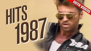Hits 1987 1 hour of music ft. The Cure TPau Heart George Michael  U2 Whitesnake INXS + more
