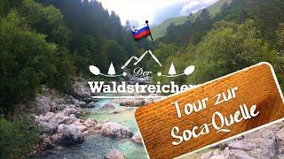 Wandern in Slowenien - Tour zur Soča-Quelle