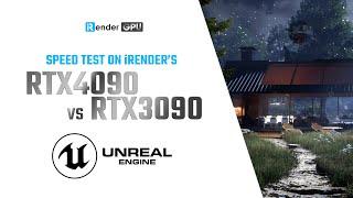 Unreal Engine 5 rendering speed test on RTX 4090 vs RTX3090  Unreal Engine Render Farm  iRender