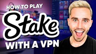 Stake VPN - How to Play Stake in US & UK