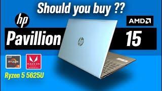 HP Pavillion 15 Ryzen 5 5625U  Should you buy this Laptop?