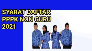 SYARAT DAFTAR PPPK NON GURU 2021