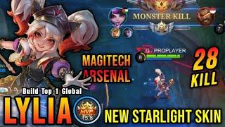 28 Kills Magitech Arsenal Lylia New STARLIGHT Skin - Build Top 1 Global Lylia  MLBB