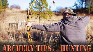 Recurve and Longbow Shooting Tips - For BOW HUNTING