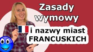 Wymowa francuska  - proste zasady 