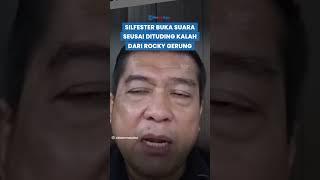 KLARIFIKASI Silfester Matutina seusai Ngamuk Dituding Kalah Debat dengan Rocky Gerung