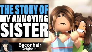 The Story Of My Annoying Sister  roblox brookhaven rp