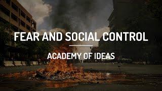 Fear and Social Control